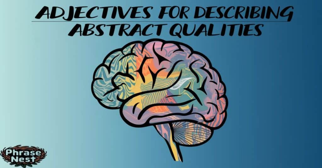 Adjectives for Describing Abstract Qualities